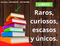 ¡Libros raros, curiosos, escasos y únicos!