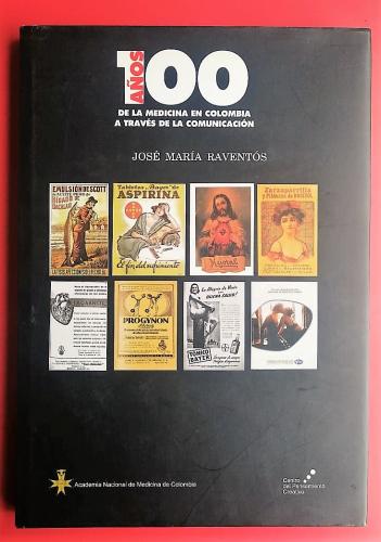 100 Años de l medicina en Colombia