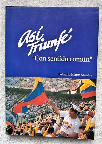 Así triunfé - Con sentido común