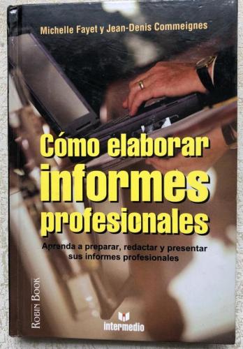 Cómo elaborar informes profesionales