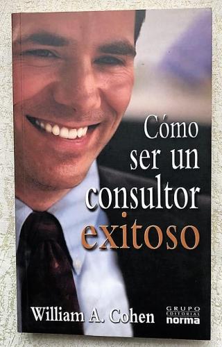 Cómo ser un consultor exitoso