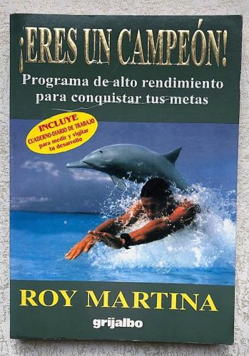 Eres un campeón Programa de alto rendimiento para conquistar tus metas