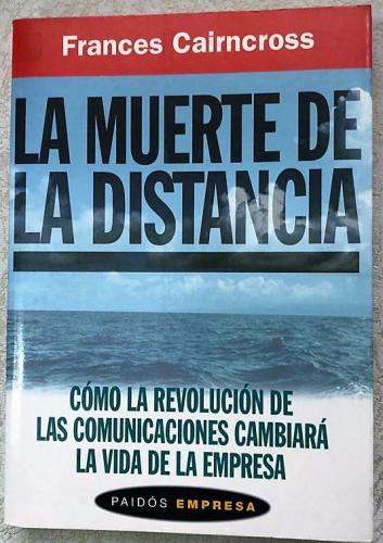 La muerte de la distancia