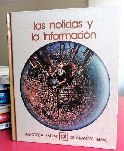 Las Noticias y la Información