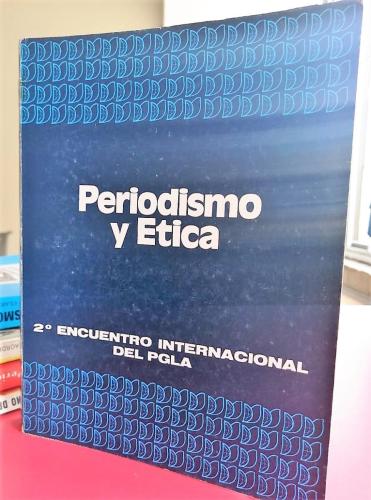 Periodismo y Ética