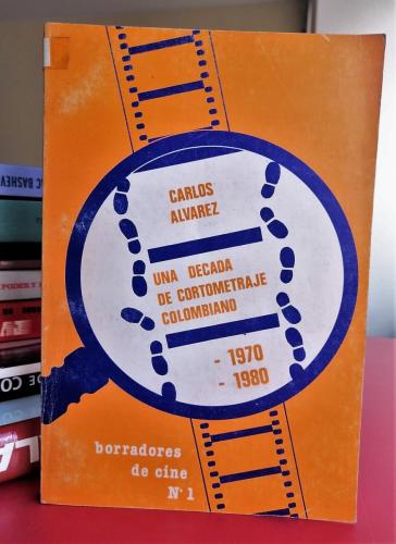 Una decada de cortometraje Colombiano