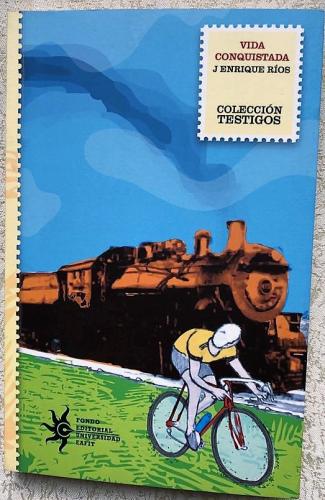 Vida conquistada - J Enrique Ríos