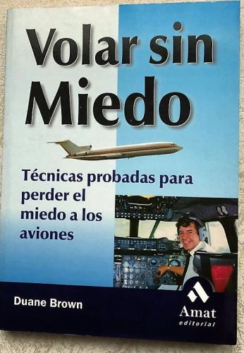 Volar sin miedo
